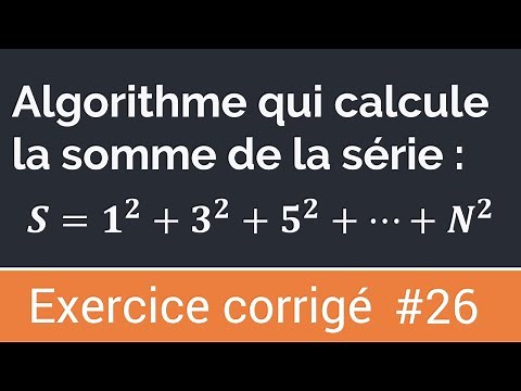 Exercice corrigé #26 : Algorithme qui calcule la somme des carrées des n premiers entiers impairs