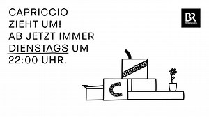 Capriccio, das Kulturmagazin des BR Fernsehens, ab 19.9. immer dienstags um 22.00 Uhr. | Capriccio
