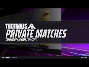 THE FINALS | Season 2 | Private Matches