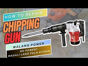 How to Repair Chipping Gun/Demolition Hammer (NO POWER) ll Chipping Gun Walang Power (Tagalog)l