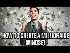 How to Create a Millionaire Mindset | Think & Grow Rich | Peak Mindset