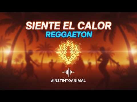 Siente el Calor: Reggaeton que Despierta tu Instinto Animal #reggaeton