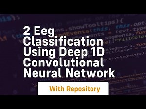 2 eeg classification using deep 1d convolutional neural network