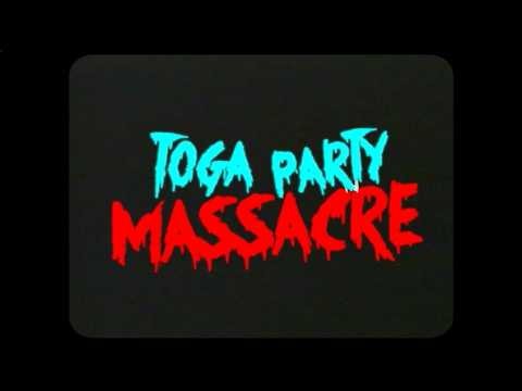 Toga Party Massacre Party -Now available on Blu-Ray from VHShitfest