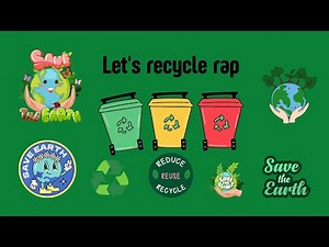 ♻️ Let’s Recycle Rap | Fun Recycling Song for Kids