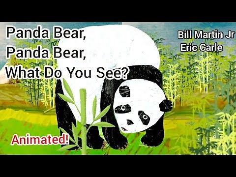 Panda Bear, Panda Bear, What Do You See? by Eric Carle - Animated