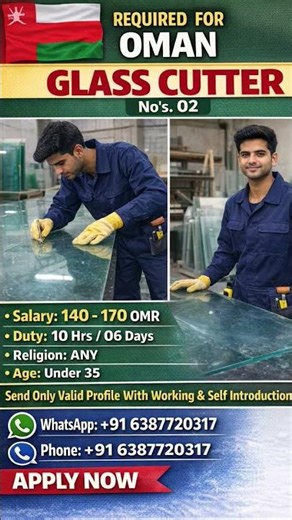 Required for Oman 🇴🇲 | Glass Cutter Job | 140–170 OMR Salary | Gulf Job