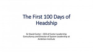 The First 100 Days of Headship - SlideServe