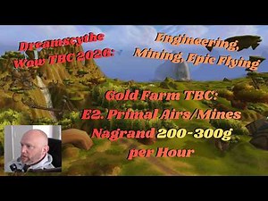 Wow TBC Gold Farm 2. Engineering Gas Clouds Nagrand