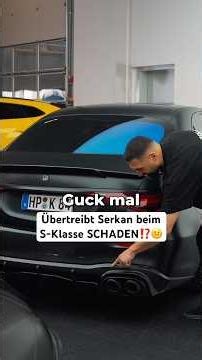 Is Serkan exaggerating the repair costs for his S-Class?