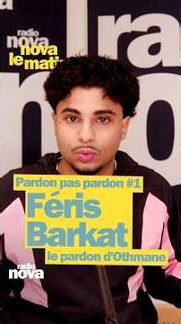 Féris Barkat, Forgive or not forgive #1 - Othmane's forgiveness