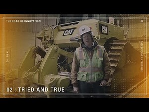 Cat® D6 Dozer | Road of Innovation – Part 2