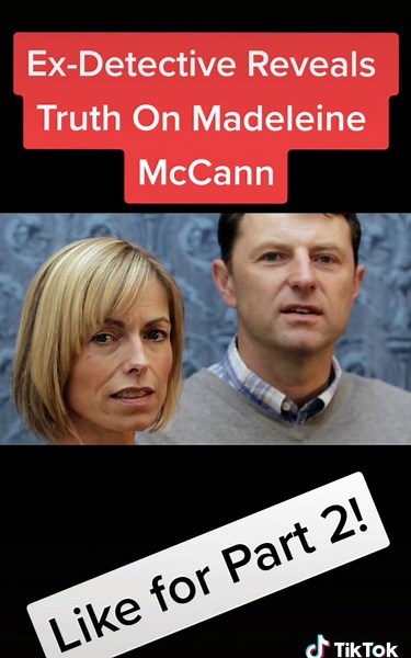 Ex-Detective: Madeleine McCann Case - Parents As Suspects?