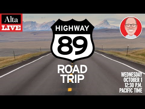 Alta Live: Road Trip Down Highway 89