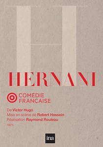 Où regarder Hernani en streaming complet et légal ?