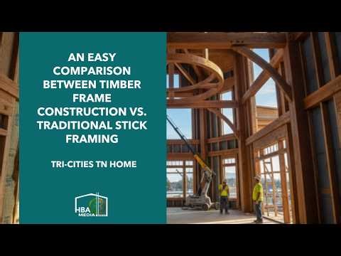 An Easy Comparison between Timber Frame Construction vs. Traditional Stick Framing