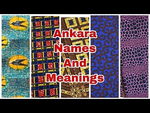 Ankara patterns: Names and meanings (Ep 1)
