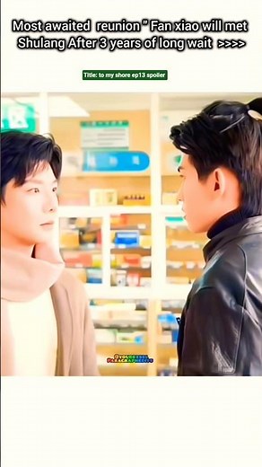 (ep13 spoiler) Most waited reunion 🤧🫂#bl#blseries#shorts#tomyshore