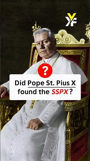 Did Pope St. Pius X Found the SSPX? The Truth! #shorts | Keep Your Faith