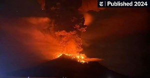 Mount Ruang Erupts in Indonesia, Spewing Lava Thousands of Feet Into the Sky (Published 2024)