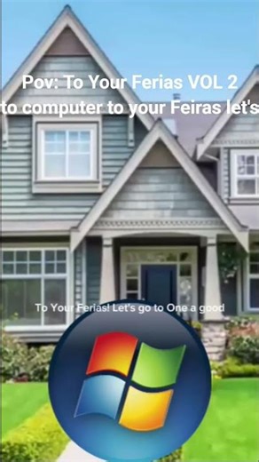 to Your Ferias VOL 2 | Windows Animation | Windows Vista