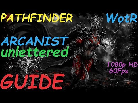 Pathfinder: WotR - Unlettered Arcanist Starting Build - Beginner's Guide [2021] [1080p HD]