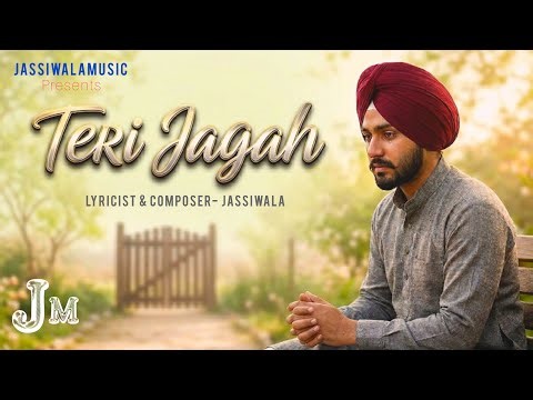 Teri Jagah | Jassiwala | Latest Sufi Punjabi Song | New Sad Song | Sad Love Song | Broken Feelings