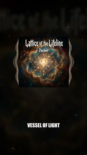 ETHERLOOM - Vessel of Light #shorts