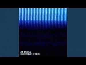 【歌詞翻譯】ONE OK ROCK - Broken Heart of Gold (Japanese Version) 中原文歌詞Lyrics | 《神劍闖江湖 最終章》主題曲