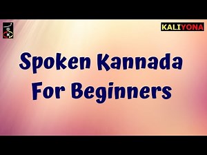 Spoken Kannada for Beginners in 10 minutes | Recap | Kaliyona | English to Kannada | Learn Kannada