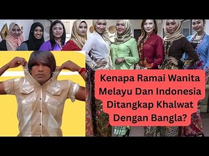 “Kenapa Wanita Malaysia & Indonesia Tertarik Dengan Jejaka Bangla?”