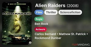 Alien Raiders (2008)