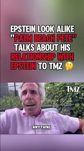 "Palm Beach Pete" explains his relationship with Epstein
