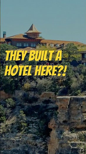 Built on the Brink: The Strange Story of El Tovar Hotel