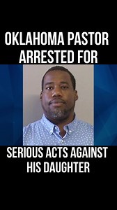 88K views · 1.1K reactions | Oklahoma Pastor Arrested for serious acts with daughter #ericjaystreetnews | Eric Johnson | Facebook