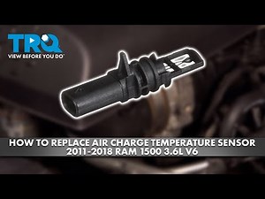 How to Replace Air Charge Temperature Sensor 2011-2018 Ram 1500 3.6L V6
