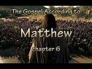 Matthew chapter 6 Bible Study