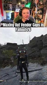 Maxing Bot Vendor Caps In Fallout 76