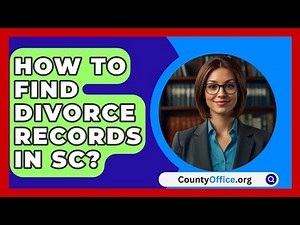 How To Find Divorce Records In SC? - CountyOffice.org