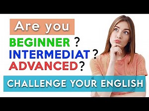 Challenge Your English! | Can You Answer These 18 Questions? (A1 - C1)