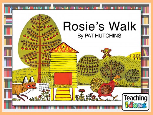 Rosie's Walk - Teaching Ideas