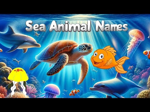 Water Animals Names for Kids | Sea Animals | Aquatic Animal Names, Animals for Kids
