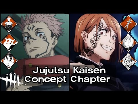 Jujutsu Kaisen Chapter Concept | Dead By Daylight
