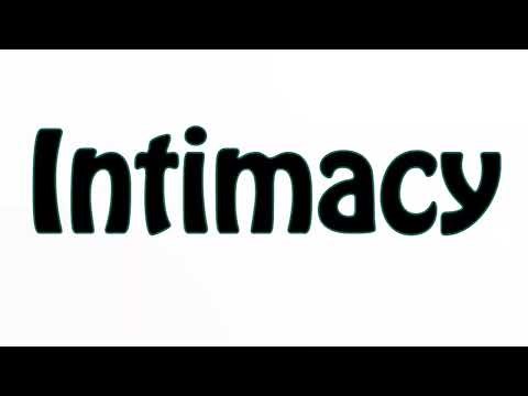 Learn How To Pronounce Intimacy