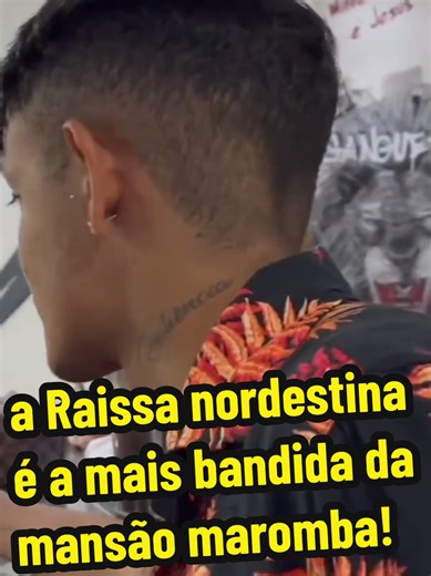 a Raissa nordestina é a mais bandida da mansão maromba... #nordeste #nordestina #nordestino #humor #toguro