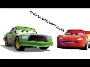 Lightning McQueen Calls Chick Hicks Chicken McNugget Hicks
