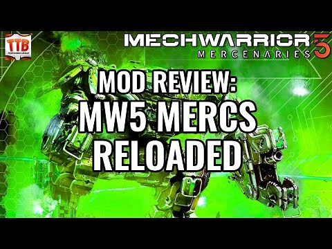 MECH CUSTOMIZATION WITH MW5 MERCS RELOADED! - MW5 Mod Reviews - Mechwarrior 5: Mercenaries