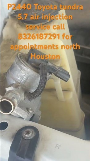 P2440 Toyota tundra 5.7 air injection service call 8326187291 for appointments north Houston