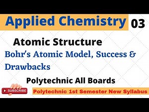 Applied Chemistry_ Bohr's Atomic Model_ Lecture 03 for Polytechnic 1st Semester