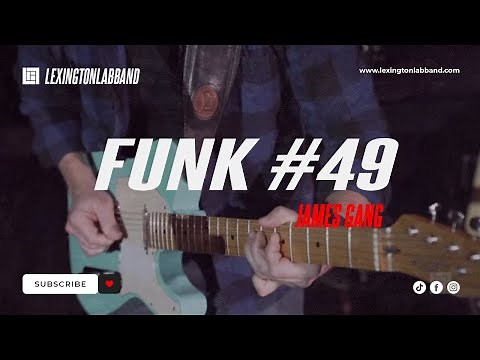 Funk #49 [James Gang] • Lexington Lab Band